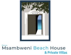 MSAMBWENI BEACH HOUSE & Private Villas